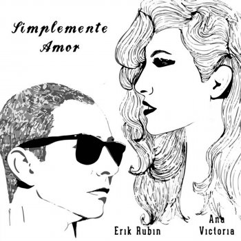 Ana Victoria feat. Erik Rubin Simplemente Amor