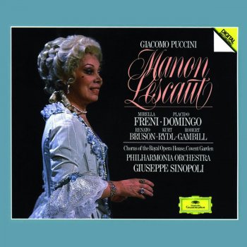 Mirella Freni feat. Plácido Domingo, Philharmonia Orchestra & Giuseppe Sinopoli Manon Lescaut: Ah! ah! Liberi!...Ah! Manon, mi tradisce (Manon, Des Grieux)