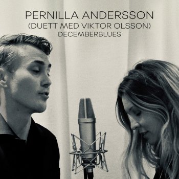Pernilla Andersson Decemberblues (feat. Viktor Olsson)