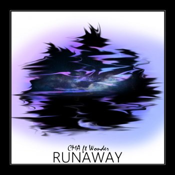 CMA feat. Wonder Runaway (feat. Wonder)