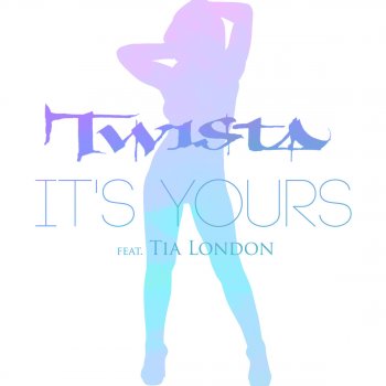Twista feat. Tia London Its Yours