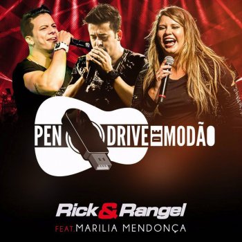 Rick & Rangel feat. Marília Mendonça Pen Drive de Modão