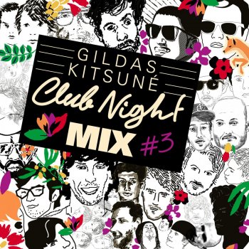 Gildas Gildas Kitsuné Club Night Mix #3 - Continuous Mix