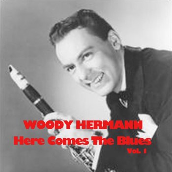 Woody Herman I Don'tneed a House To Fall On Me