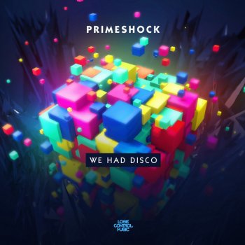 Primeshock We Had Disco