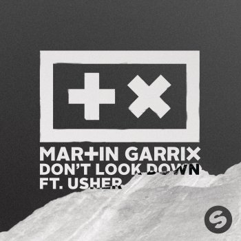 Martin Garrix feat. Usher Don't Look Down