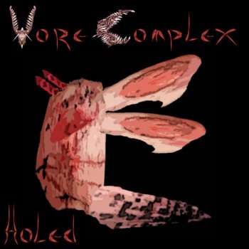 Vore Complex Homo Inscitus