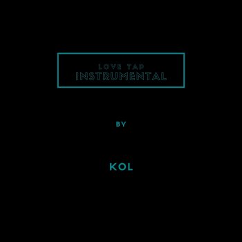 Kol Love Tap (Instrumental)