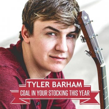 Tyler Barham Coal in Your Stocking This Year