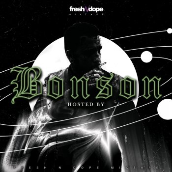 Bonson feat. Fresh N Dope Stare Vansy