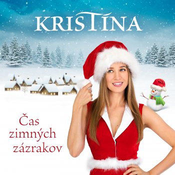 Kristina Čas Zimných Zázrakov (Radio edit)