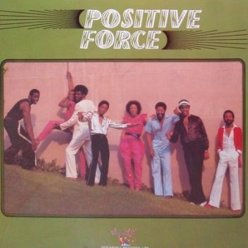 Positive Force We Got the Funk