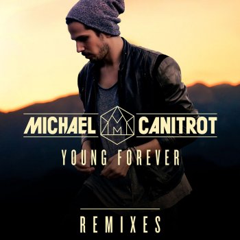 Michaël Canitrot Young Forever - Filip Jenven Remix