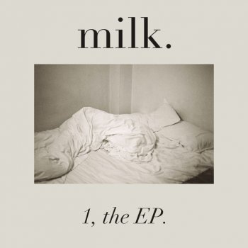 Milk. feat. Search Party Animal Saudade, Pt. 2
