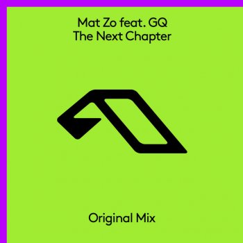 Mat Zo feat. MC GQ The Next Chapter (feat. GQ)