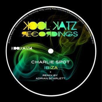 Charlie Spot Ibiza (Adrian Scarlett Remix)