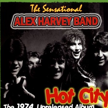 The Sensational Alex Harvey Band Last Train (Anthem)