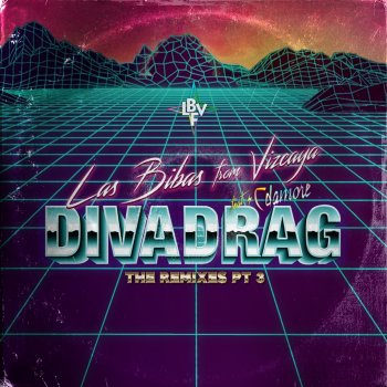 Las Bibas From Vizcaya feat. Gleino Alves & Cdamore Project Divadrag (feat. Cdamore Project) - Gleino Alves Divafunk Remix