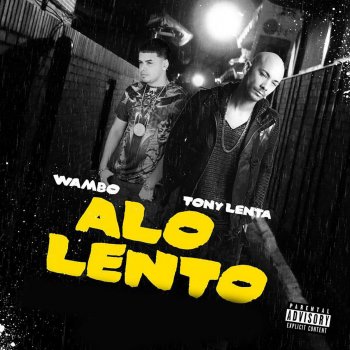 Tony Lenta feat. Wambo A Lo Lento (feat. Wambo)
