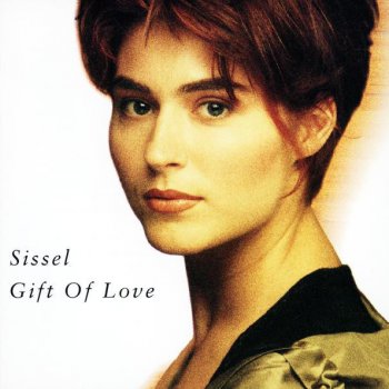 Sissel The Gift of Love
