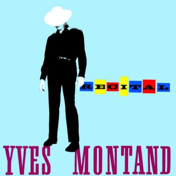 Yves Montand Le Chef d'orchestre est amoureux