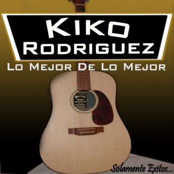 Kiko Rodríguez Yo Fui el Primero