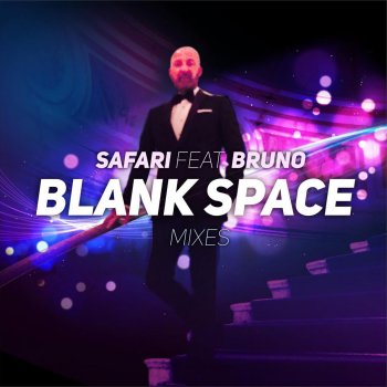 SAFARI feat. Bruno Blank Space - Chill Out Version