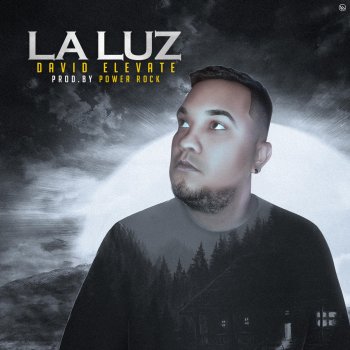 David Elevate La Luz