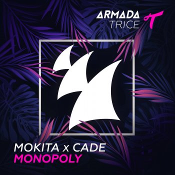 Mokita feat. CADE Monopoly