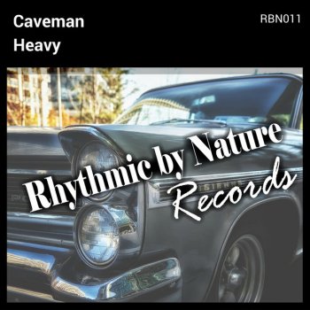 Caveman Heavy - Original Mix
