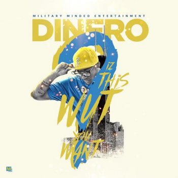 Dinero feat. Gee Whut I Do (feat. Gee)