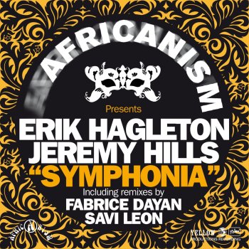 Erik Hagleton feat. Jeremy Hills & Africanism Symphonia - Savi Leon Remix