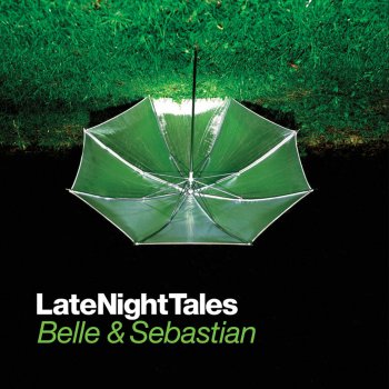 Belle and Sebastian Late Night Tales: Belle & Sebastian (Continuous Mix)