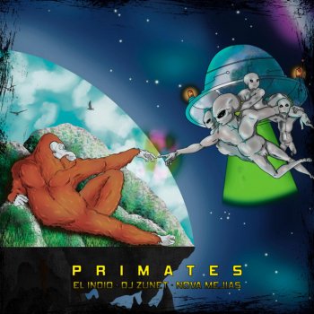 Nova Mejias feat. El Indio & DJ Zunet Primates