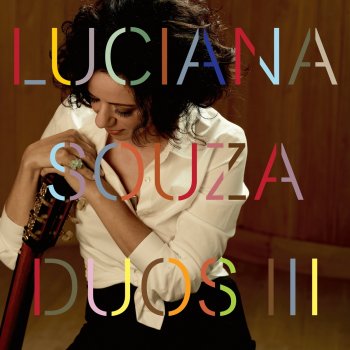 Luciana Souza Chora Coracao