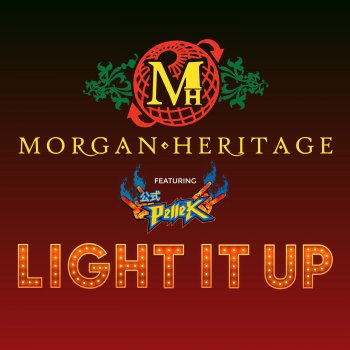 Morgan Heritage feat. PelleK Light It Up