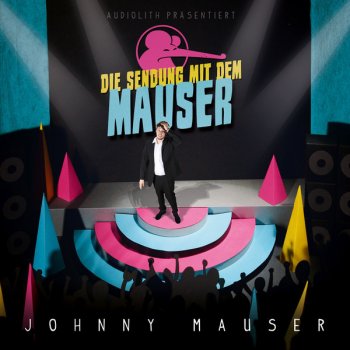 Johnny Mauser Mauseloch