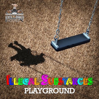 Illegal Substances Playground