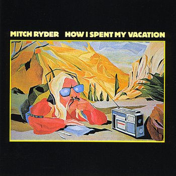Mitch Ryder Freezin' In Hell