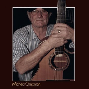 Michael Chapman Dewsbury Road/That Time of Night