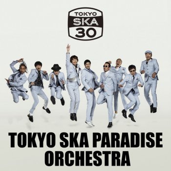 Tokyo Ska Paradise Orchestra ツギハギカラフル