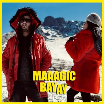 Maaagic Bayay