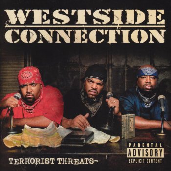 Westside Connection A Threat to the World