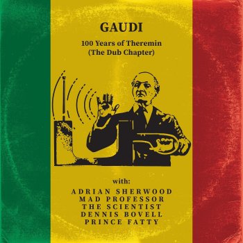 Gaudi feat. Adrian Sherwood Dub's Nine Lives