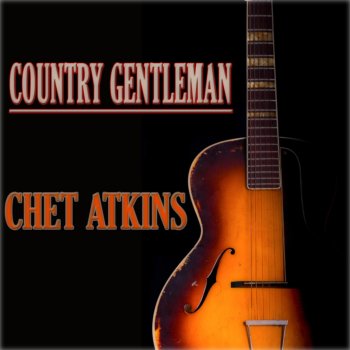 Chet Atkins Blue Moon of Kentucky
