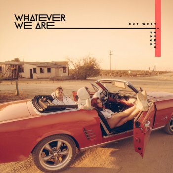 WHATEVER WE ARE feat. Siqu OUT WEST - Siqu Remix