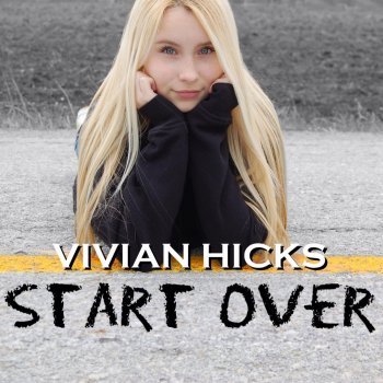 Vivian Hicks Start Over