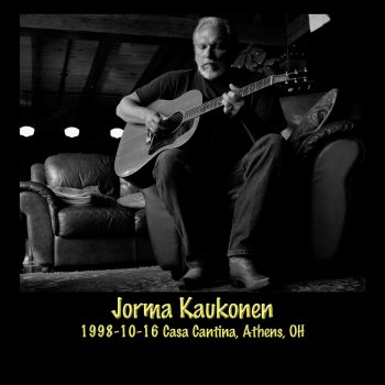 Jorma Kaukonen I'll Be Alright (Live)