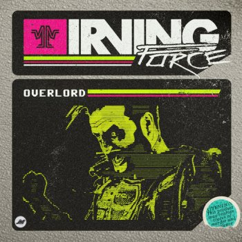 Irving Force feat. M.A.D.E.S Overlord - M.A.D.E.S Remix