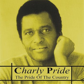 Charley Pride There Goes My Everything